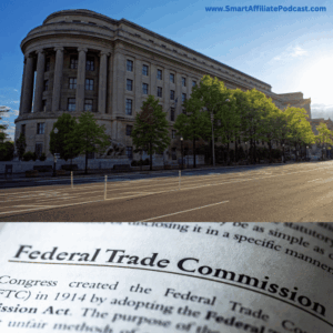 FTC Guidelines for Affiliate Marketers